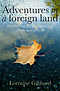 Adventures In A Foreign Land