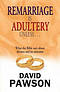 Remarriage is Adultery Unless...