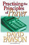 Practising the Principles of Prayer