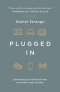 Plugged In