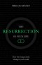 The Resurrection in Your Life