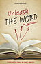 Unleash the Word