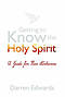 Getting to Know the Holy Spirit