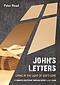 John's Letters: Living In The Light Of God's Love