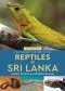 NG REPTILES OF SRI LANKA 2ND EDIT