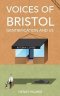 VOICES OF BRISTOL