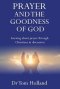 Prayer and the Goodness of God: Learning about prayer through Christians in discussion
