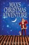 Max\'s Christmas Adventure