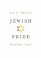 Jewish Pride: Rebuilding a People