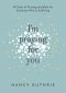 I’m Praying for You