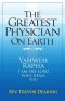The Greatest Physician on Earth