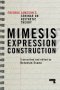 Mimesis, Expression, Construction: Fredric Jameson's Seminar on Aesthetic Theory