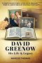 David Greenow his life and legacy