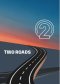 Two Roads