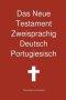 Neue Testament Zweisprachig, Deutsch - Portugiesisch