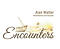 Encounters