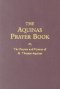 The Aquinas Prayer Book