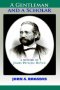 A Gentleman and a Scholar: Memoir of James P. Boyce