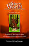 Story Of The World 1: Ancient Times - History for the Classical Child