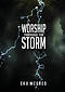 Worship Through the Storm
