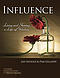 Influence -- Living and Sharing a Life of Wisdom