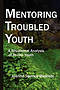 Mentoring Troubled Youth