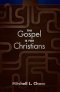 The Gospel Is for Christians