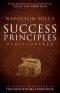 Napoleon Hill\'s Success Principles Rediscovered