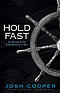Hold Fast: The Mission of God and the Obstacles of Man