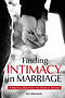 Finding Intimacy in Marriage
