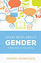Good News about Gender: A Bible Study for Young Adults