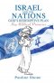 ISRAEL and the NATIONS: God's Redemptive Plan