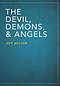 The Devil, Demons, and Angels