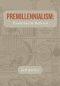 Premillennialism