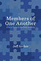 Members of One Another: How to Thrive in the Body of Christ