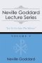 Neville Goddard Lecture Series, Volume V
