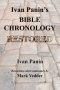 Ivan Panin\'s Bible Chronology Restored