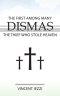 Dismas: The First Among Many: The Thief Who Stole Heaven