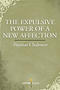 The Expulsive Power of a New Affection