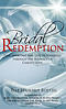 Bridal Redemption: Heal Your Past and Live Victoriously Through the Intimacy of Christ's Love