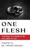 One Flesh: Marriage According to the Principles of God
