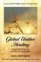 Global Unitive Healing: Integral Skills for Personal and Collective Transformation