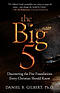 The Big 5: Discovering the Five Foundations Every Christian Should Know!
