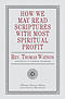 How We May Read Scriptures with Most Spiritual Profit