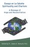 Essays on La Salette Spirituality and Charism: A Message of Hope and Reconciliation