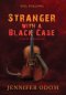 Stranger with a Black Case