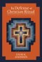In Defense of Christian Ritual: The Case for a Biblical Pattern of Worship