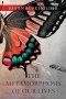 The Metamorphosis of Our Lives