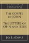 The Gospel of John and The Letters of John and Jesus