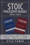 Stoic Philosophy Bundle (Books 1 and 2): Featuring Stoicism - Understanding and Practicing the Philosophy of the Stoics & Stoicism - Purpose and Persp